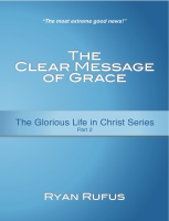The Clear Message of Grace - Ryan Rufus.pdf